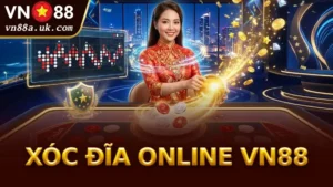 Xóc Đĩa Online VN88 | Live Dealer Xanh Chín & Mẹo Soi Cầu